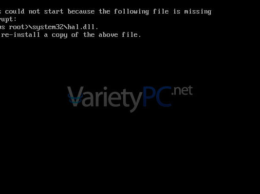 วิธีแก้ปัญหา Hal.dll is Missing or Corrupt Error เข้า Windows ไม่ได้ วิธีแก้ปัญหา Hal.dll is Missing or Corrupt Error เข้า Windows ไม่ได้