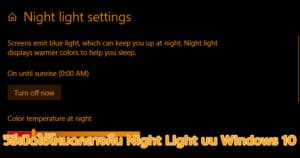 วิธีเปิดใช้โหมดกลางคืน Night Light บน Windows 10