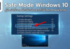 Safe Mode Windows 10: คู่มือเข้าใช้งานเพื่อวินิจฉัยและแก้ไขปัญหาคอมพิวเตอร์ ภาพประกอบบทความ Safe Mode Windows 10 แสดงหน้าจอการตั้งค่า Startup Settings และการเลือกเข้าสู่ Safe Mode เพื่อวินิจฉัยปัญหาคอมพิวเตอร์