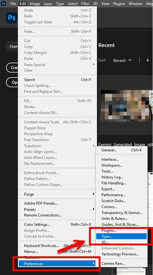 ภาพหน้าจอแสดงขั้นตอนการเข้าเมนู Preferences เพื่อตั้งค่าตามบทความ เรื่อง วิธีแก้สระจม Photoshop โดยเริ่มจากการให้ผู้ใช้งานคลิกเลือกไปที่หมวดหมู่เมนูย่อยชื่อ Type...